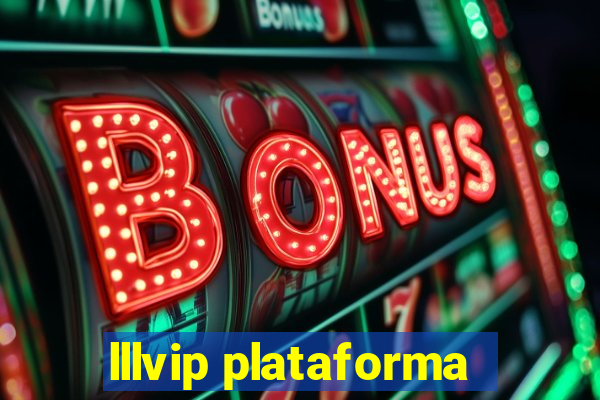 lllvip plataforma